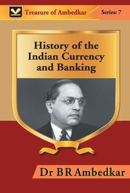Cover for Br Ambedkar · History of the Indian Currency and Banking (Hardcover bog) (2017)