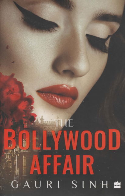 Cover for Gauri Sinh · The Bollywood Affair (Paperback Book) (2021)