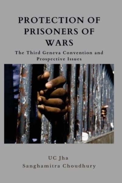 Cover for Dr U C Jha · Protection of Prisoners of War (Paperback Book) (2021)
