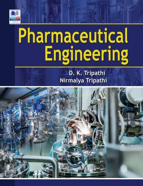 Cover for Dulal Krishna Tripathi · Pharmaceutical Engineering (Hardcover Book) (2021)