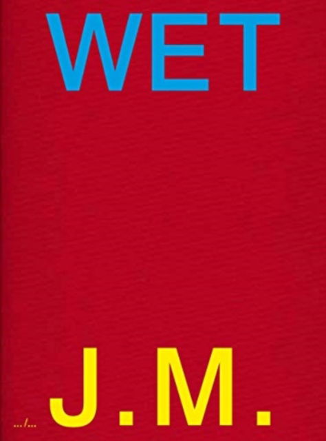 Cover for Jurgen Maelfeyt · Wet (Hardcover Book) (2021)