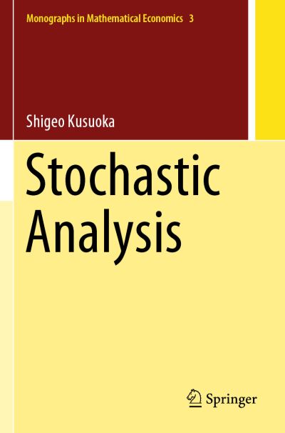 Cover for Shigeo Kusuoka · Stochastic Analysis - Monographs in Mathematical Economics (Paperback Book) [1st ed. 2020 edition] (2021)