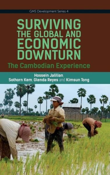 Cover for Hossein Jalilian · Surviving the Global Financial and Economic Downturn: The Cambodia Experience (Hardcover bog) (2014)