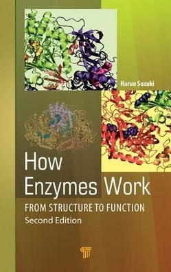 Cover for Suzuki, Haruo (Kitasato University, Kanagawa-ken, Japan) · How Enzymes Work: From Structure to Function (Hardcover Book) (2019)
