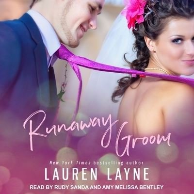 Cover for Lauren Layne · Runaway Groom (CD) (2018)