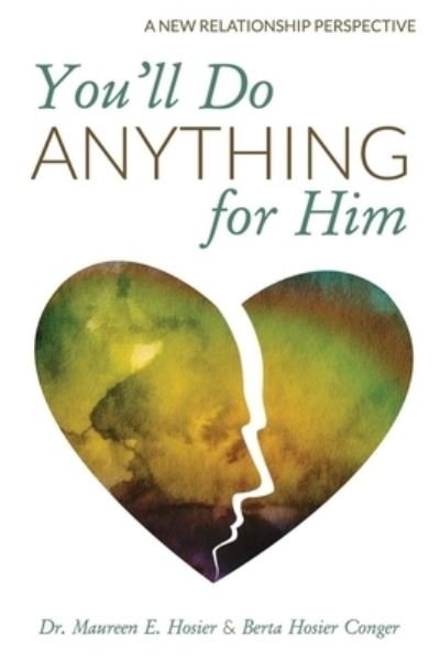 Cover for Berta Conger · You'll Do Anything for Him (Book) (2022)