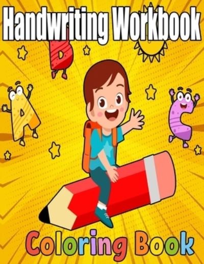Handwriting Workbook Coloring Book - Af Education Books - Bøker - Independently Published - 9798568505662 - 21. november 2020