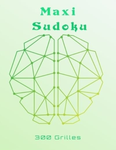 Cover for Smt Livres · Maxi Sudoku 300 Grilles (Paperback Bog) (2020)