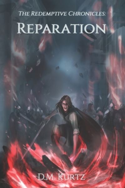 Cover for D M Kurtz · Reparation - Redemptive Chronicles (Paperback Book) (2020)