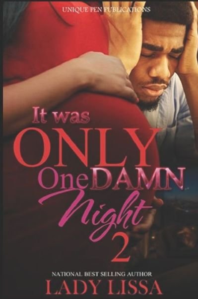 Lady Lissa · It Was Only One Damn Night 2 (Paperback Book) (2020)