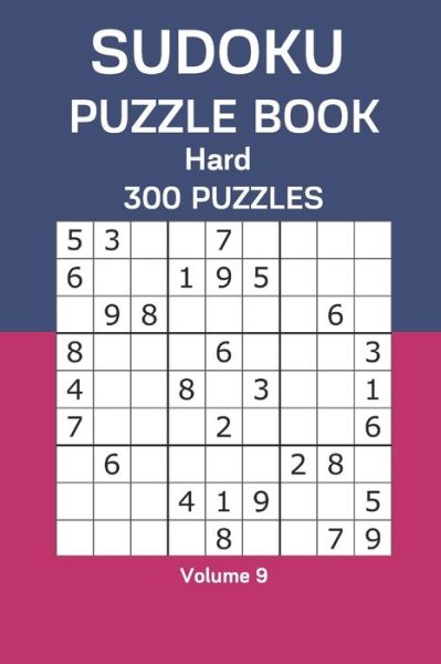 Sudoku Puzzle Book Hard - James Watts - Kirjat - Independently Published - 9798666180662 - tiistai 14. heinäkuuta 2020