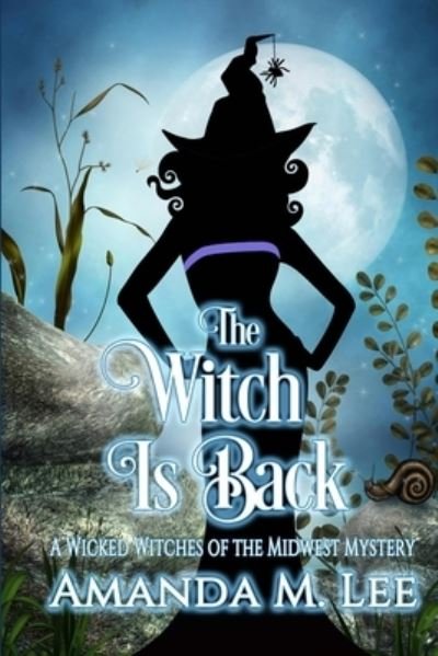 Cover for Amanda M Lee · The Witch is Back (Paperback Bog) (2020)