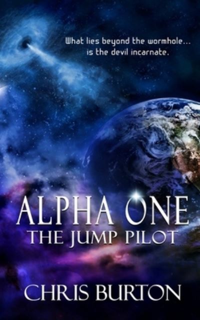 Cover for Chris Burton · Alpha One - The Jump PIlot (Paperback Book) (2010)