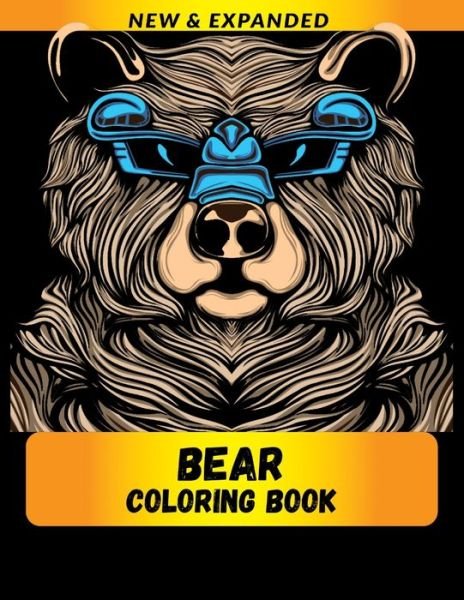 Cover for Raj · Bear Coloring Book (New &amp; Expanded) (Paperback Bog) (2021)