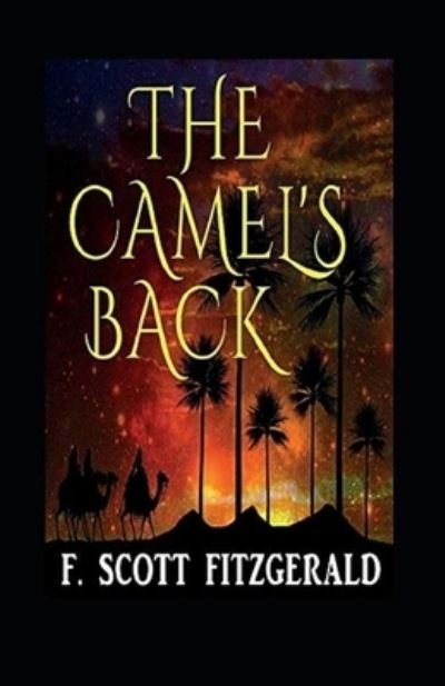 Cover for Fitzgerald · The Camel's Back Illustrated (Pocketbok) (2021)
