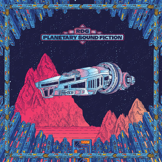 RDG · Planetary Sound Fiction (LP) (2020)