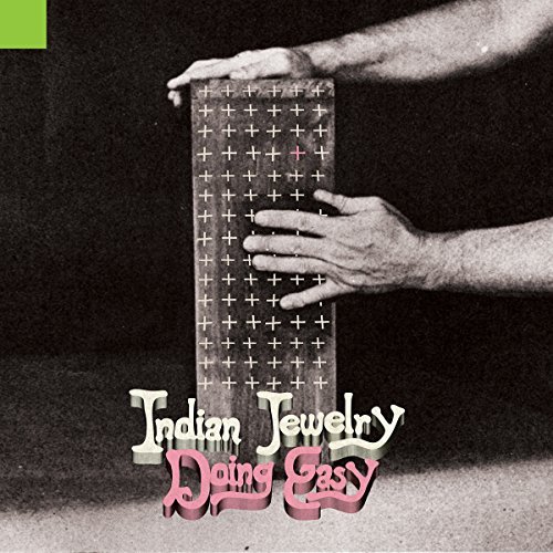 Doing Easy - Indian Jewelry - Musik - REVERBERATION - 0028672994663 - 27. november 2015