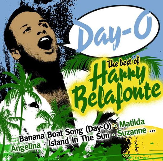Day-O The Best Of Harry Belafonte - Harry Belafonte - Música - ZYX - 0090204697663 - 16 de março de 2017