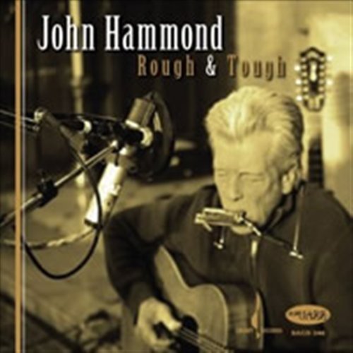 Rough & Tough - John Hammond - Musik - CHESKY - 0090368034663 - 26. april 2010