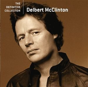 Cover for Delbert Mcclinton · Definitive Collection (CD) [Remastered edition] (1990)