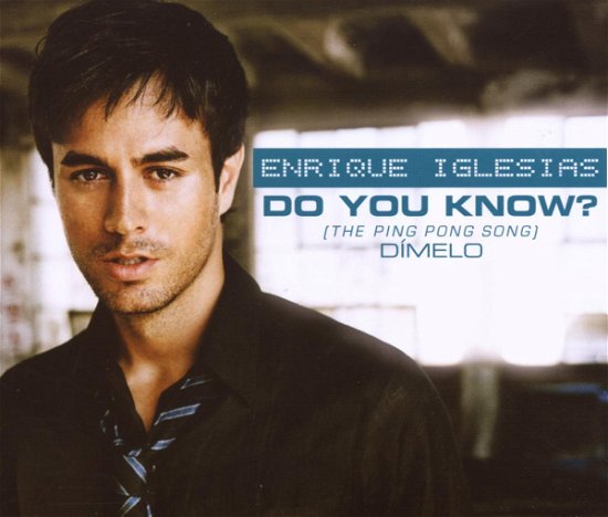 Cover for Enrique Iglesias · Do You Know-the Ping Pong (SCD) (2007)