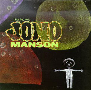 Little Big Man - Jono Manson - Muzyka -  - 0634479466663 - 9 stycznia 2007