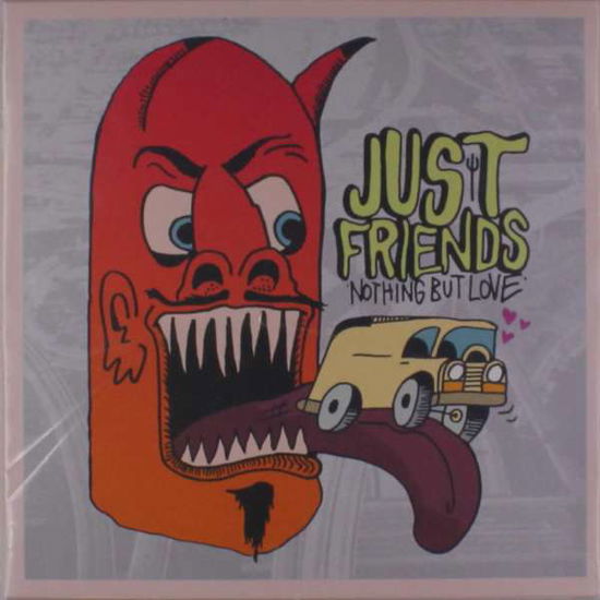 Cover for Just Friends · Nothing but Love (LP) (2018)