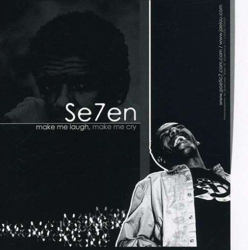 Cover for Se7en · Make Me Laugh Make Me Cry (CD) (2005)