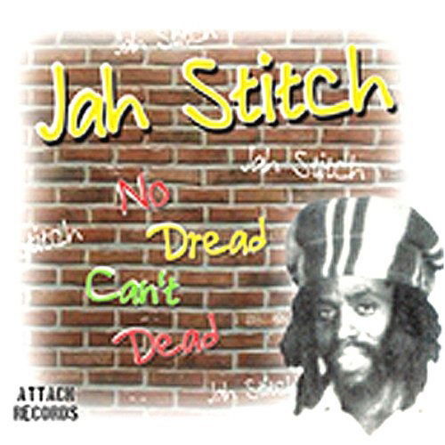 No dread can't dead - Jah Stitch - Música - SOCADISC - 3341348502663 - 25 de março de 2016