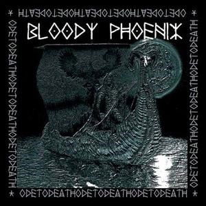 Cover for Bloody Phoenix · Ode To Death (LP) (2015)