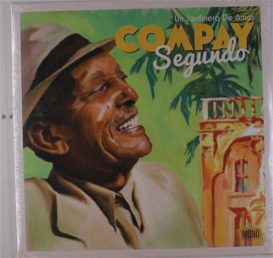 Cover for Compay Segundo · Un Jardinero De Amor (VINYL) [180 gram edition] (2017)