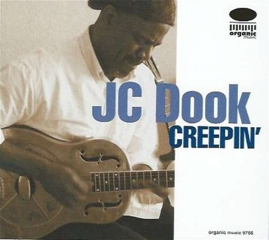 Creepin - Jc Dook - Music - ORGANIC - 4028164097663 - February 13, 2015