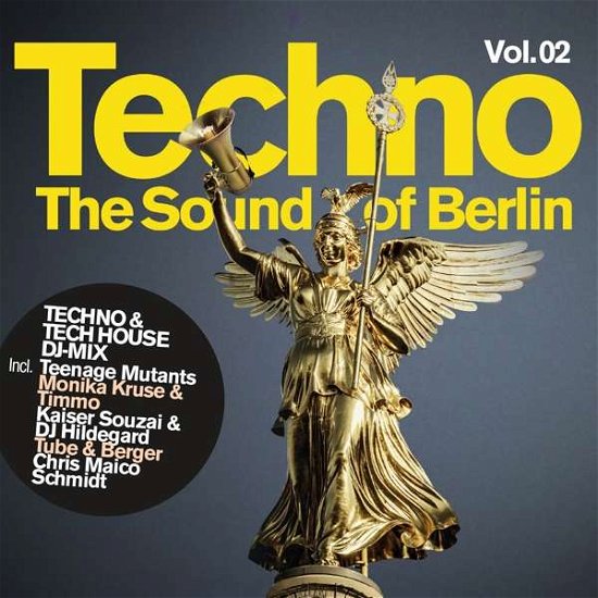 Techno - The Sound Of Berlin Vol. 2 - V/A - Musik - SELECTED - 4032989514663 - 24. januar 2020