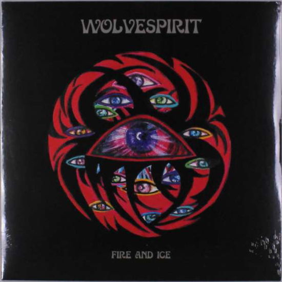 Fire and Ice - Wolvespirit - Music - SPIRIT STONE - 4059251298663 - November 23, 2018