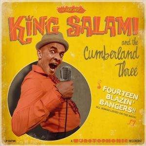 Cover for King Salami / The Cumberlan · Fourteen Blazin' Bangers (LP) [Reissue edition] (2018)