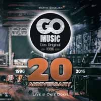 Go Music - 20th Anniversary Live at Okie Dokie - Martin Engelien - Musik - A1 RECORDS - 4260026951663 - 27. Januar 2017
