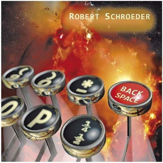 Cover for Schroeder Robert · Backspace (CD) (2014)