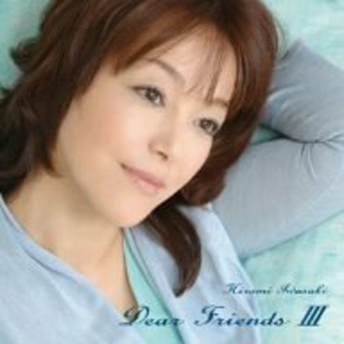 Cover for Hiromi Iwasaki · Dear Friends 3 (CD) [Japan Import edition] (2006)