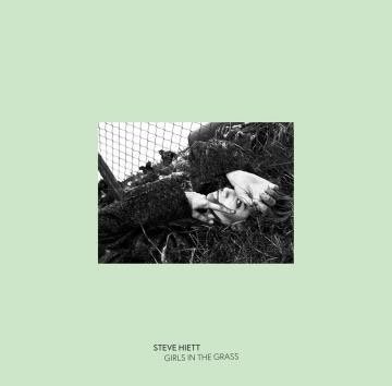 Cover for Steve Hiett · Girls in the Grass (CD) [Japan Import edition] (2019)