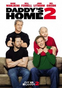 Daddy's Home 2 - Mark Wahlberg - Musik - NBC UNIVERSAL ENTERTAINMENT JAPAN INC. - 4988102715663 - 7. november 2018