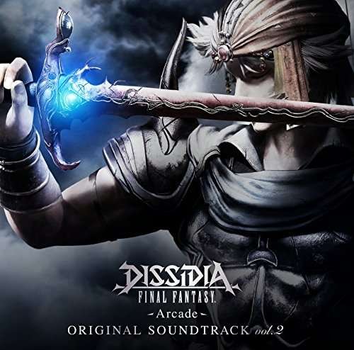 Cover for Original Game Soundtrack · Dissidia Final Fantasy Arcade Vol. 2 (CD) [Japan Import edition] (2017)