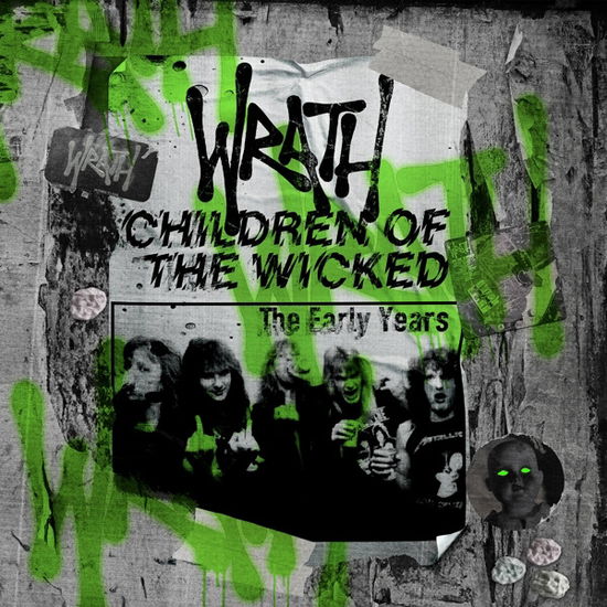 Cover for Wrath · Children of the Wicked - The Early Years (CD) (2025)