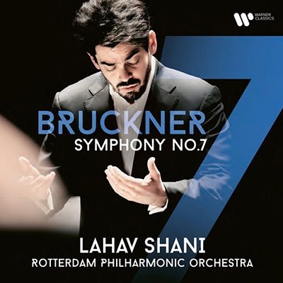 Cover for Lahav Shani &amp; Rotterdam Philharmonic Orchestra · Bruckner: Symphony No.7 (CD) (2023)