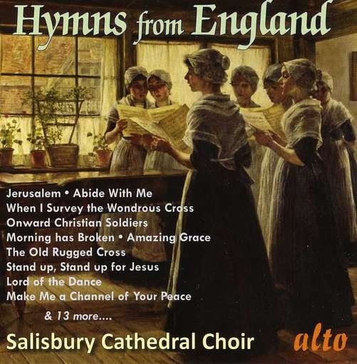Favourite Hymns From England (22 Plus Psalm 23 Vicar Of Dibley) - Salisbury Cathedral Choir / Lole - Musique - ALTO CLASSICS - 5055354411663 - 17 octobre 2013