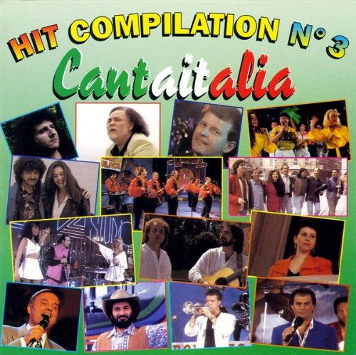 Cover for Aa.vv. · Hit Compilation N. 3 - Cantaitalia (CD) (1996)