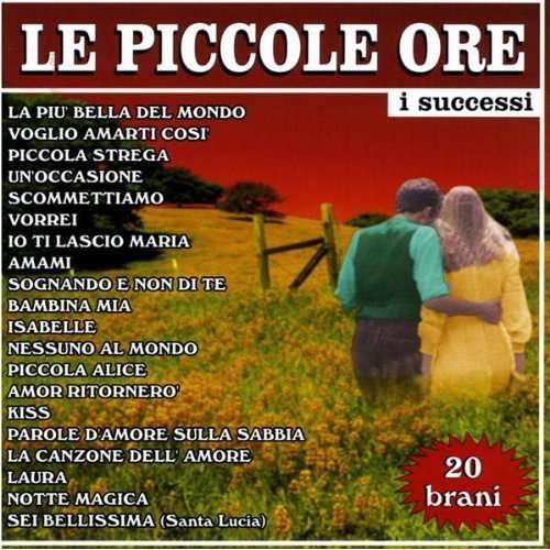 Cover for Piccole Ore Le · I Successi (CD) (2015)