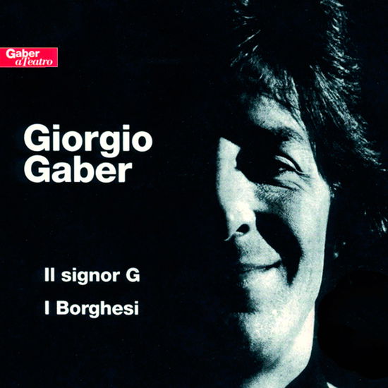 Cover for Giorgio Gaber · Il Signor G/I Borghesi (CD) (2025)