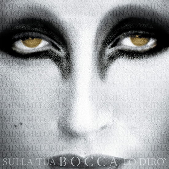 Sulla Tua Bocca Lo Dir? (Versione Rimasterizzata) - Mina - Musikk - Pdu - 8052015130663 - 