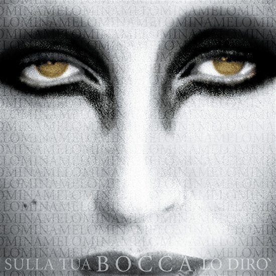 Cover for Mina · Sulla Tua Bocca Lo Dir? (Versione Rimasterizzata) (CD)
