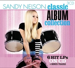 Cover for Sandy Nelson · Classic Album Collection (CD) (2015)